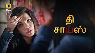 The Choice   Watch Tamil Dubbed Full Episode On Ullu App