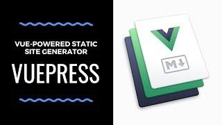 VuePress The Vue Js Static Site Generator