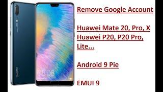 Remove Google Account Huawei Mate 20 20 Pro & Huawei P20 P20 Pro FRP bypass 2019 Android 9 EMUI 9