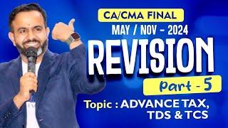 Revision  Final DT MAYNOV-24  Advance TDS & TCS  PART - 5