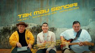 Kaleb J Belanegara Abe & Abraham Edo - Tak Mau Sendiri Official Music Video