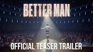 Better Man  Official Teaser Trailer 2024 Movie – Robbie Williams Michael Gracey Jonno Davies