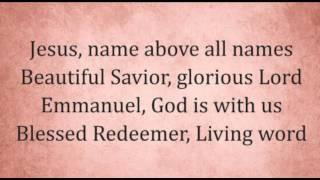 Jesus Name Above All Names Worship Video