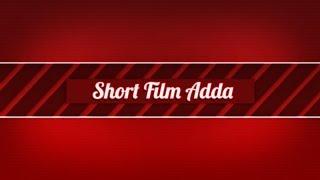 Short Film Adda Intro