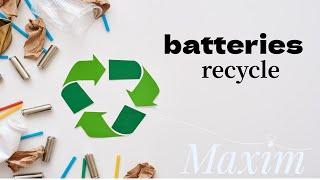 Maxims Innovative Solution for Lithium Battery Recycling