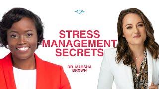 Dr. Marsha Brown Mastering Stress Management