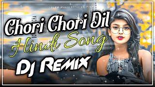 Chori Chori Dil Tera Churayenge Dj  Old Hindi Songs Dj Remix  90s Songs  Dj BM Music