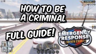 How To Be A Criminal In ERLC │ *Full Guide*