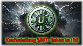 Anleitung Kaufanleitung $UPT - Token im ICO kaufen - Deutsch german