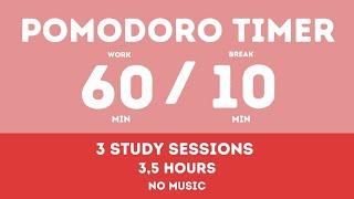 60  10  Pomodoro Timer - 35 hours study  No music - Study for dreams - Deep focus - Study timer