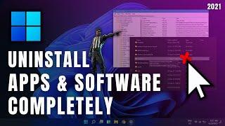 How to UninstallDelete Apps & Programs in Windows 11 Completely 2023