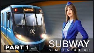 Subway Simulator 3D   Metro Train Driver part 1