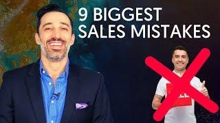 9 BIGGEST Sales Mistakes To Avoid At All Costs