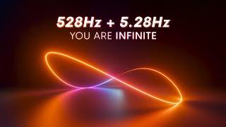 528Hz + 5.28Hz  YOU ARE INFINITE  Whole Body Cell Regeneration  Theta Binaural Brainwaves