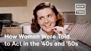 Sexist PSAs From The 40s and 50s Show How Far Women Have Come  NowThis