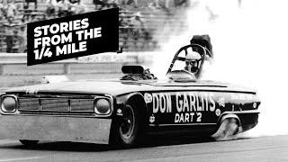 Don Garlits  Stories From The 14 Mile