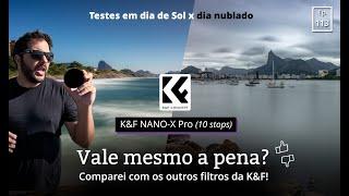 Testei o novo K&F Concept NANO-X PRO ND1000