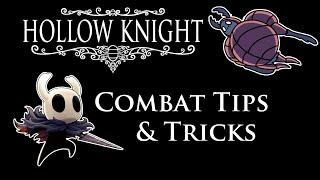 Hollow Knight Advanced Combat Tips & Tricks