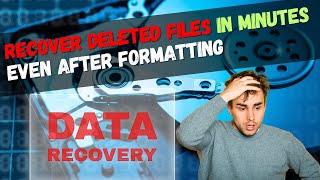 Recover Deleted Files in Minutes