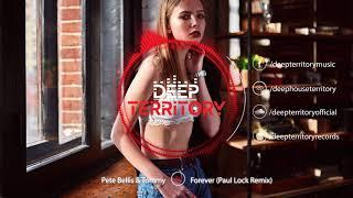 Pete Bellis & Tommy - Forever Paul Lock Remix