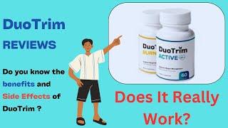 DuoTrim REVIEWS Does It Really Work? DuoTrim Side Effects & Benefits