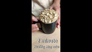 2 Minute Mug Cake  Healthy Mug Cake #Shorts