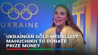 Ukrainian gold medalist vows to donate prize money to army volunteers  ABS-CBN News