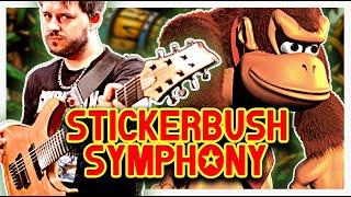 STICKERBUSH SYMPHONY - Donkey Kong Country 2  METAL