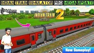 Indian Train Simulator New Update  ITS 2  Release Date Final Explain All Feature