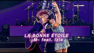 -M- & IZÏA - LA BONNE ÉTOILE Live @ Les Francofolies de La Rochelle 2023