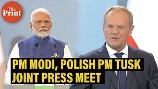 PM Modi Polish PM Donald Tusk joint press conference after bilateral meet