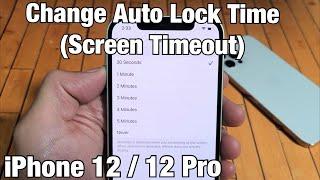 iPhone 12 How to Change Auto Lock Time Screen Timeout 30 seconds to Never