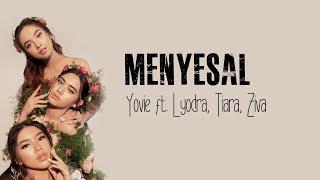 Yovie ft. Lyodra Tiara Ziva -  Menyesal Lirik Lagu