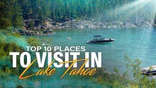 Top 10 Places to Visit in Lake Tahoe  Best Destinations  Travel Guide