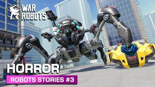 War ROBOTS STORIES #3  Horror 