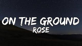 Rose - On The Ground Lyrics  Romanized