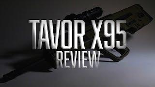 TAVOR X95 Review