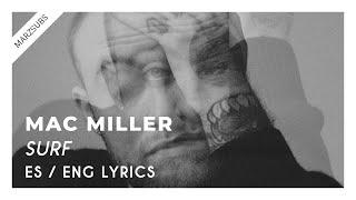 Mac Miller - Surf  Lyrics - Letra