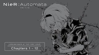 NieRAutomata Ver1.1a   FIRST COUR RECAP