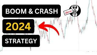 Boom and Crash Strategy 2024