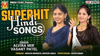 Superhit Hindi Songs  Alvira Mir  Vasant Patel @MogalFilmsOfficial