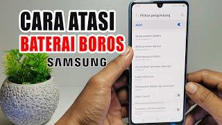 Cara Mengatasi Baterai Boros Di Hp Samsung  Menghemat Baterai Samsung