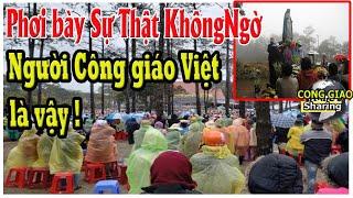 Phơi bày Sự Thật KhôngNgờ Người Công giáo Việt là vậy 