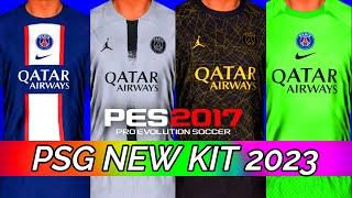 PES 2017 NEW PSG KITS 2023