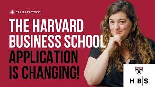 HBS Is Changing Their Application?