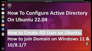 How to Configure Active Directory on Ubuntu 22.04  Create AD User  Domain Join on Windows 11108
