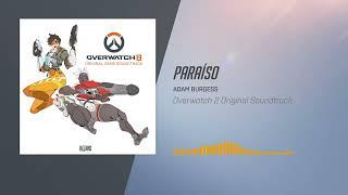 Overwatch 2 Original Soundtrack  Paraíso