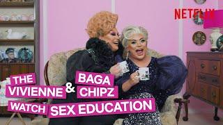 Drag Queens Baga Chipz and The Vivienne React To Sex Education  I Like To Watch UK Ep1