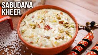 Sabudana Kheer  Kheer Recipe For Fasting  MOTHERS RECIPE  Milk Dessert Ideas  Tapioca Pudding