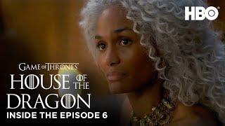 House of the Dragon  S1 EP6 Inside the Episode HBO